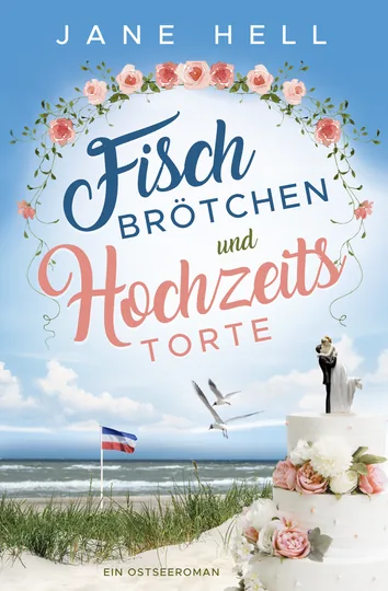 Buchcover Fischbrötchen und Hochzeitstorte von Jane Hell