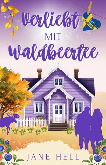 Buchcover Verliebt mit Waldbeertee von Jane Hell