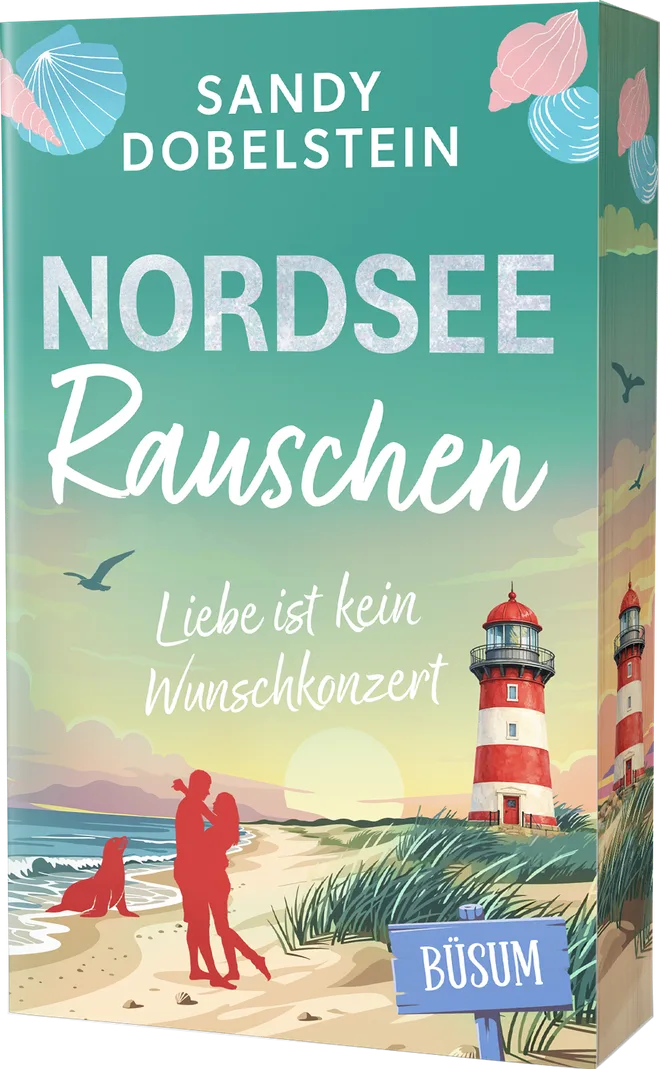 Buchcover Nordseerauschen von Sandy Dobelstein, Taschenbuch mit Farbschnitt